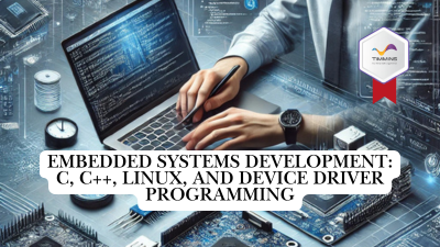 Embedded Systems Development: C, C++, Linux, and Device Driver Programming